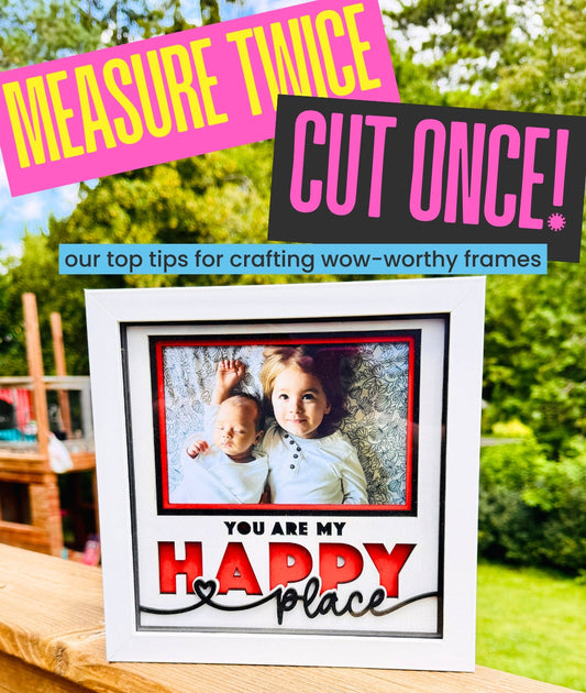 Measure twice, cut once. Our top tips for crafting wow-worthy frames ✂️