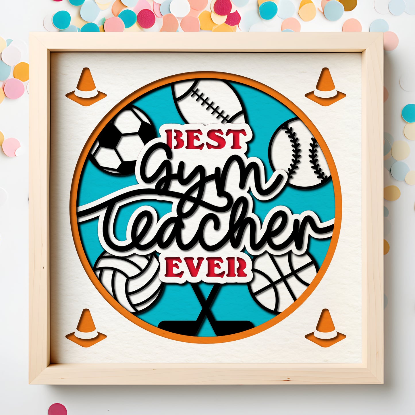 Best Gym Teacher Ever Layered SVG Shadow Box Project