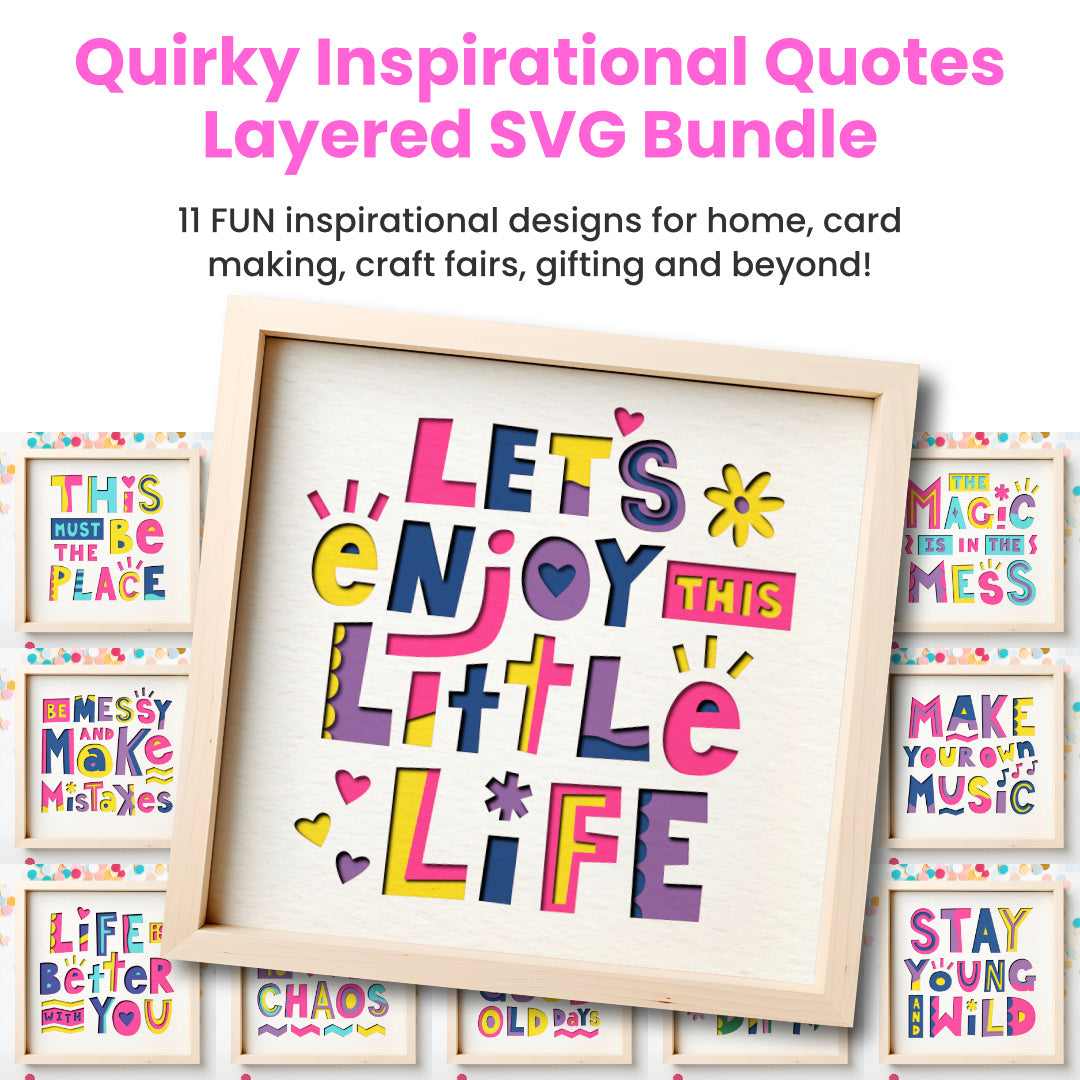 Quirky Inspirational Quotes SVG File Bundle | CraftyCatSVG