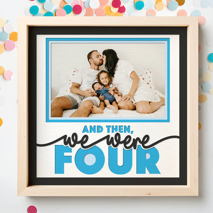 And Then We Were Family Layered SVG Shadow Box Project