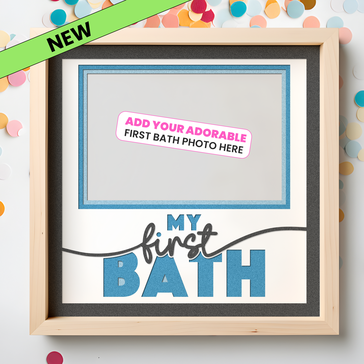 My First Bath Picture Frame SVG Shadow Box Project File