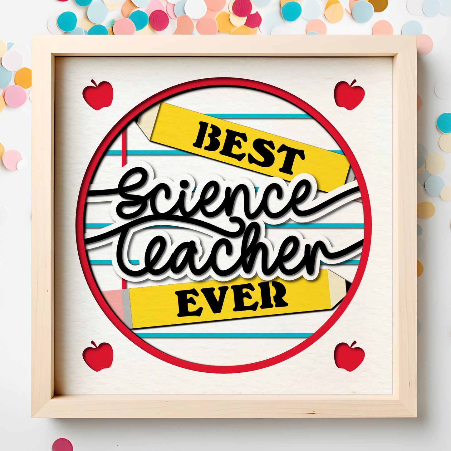 Best Science Teacher Ever Layered SVG Shadow Box Project