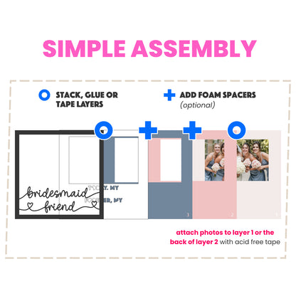 Today My Bridesmaid Forever My Friend Layered Shadow Box Project