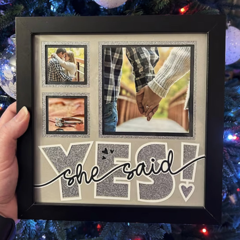 She Said Yes Picture Frame Layered Shadow Box Project (Includes He, She, We, They)