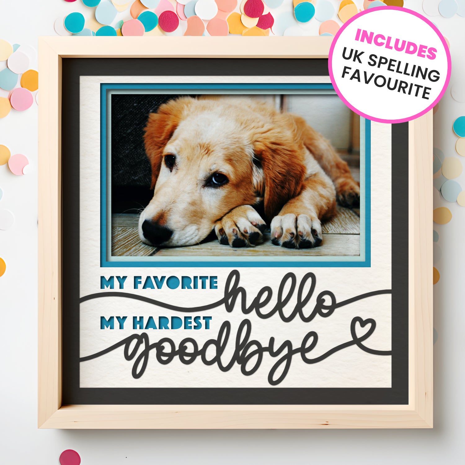 Favorite Hello, Hardest Goodbye Pet Memorial Picture Frame Shadow Box Project