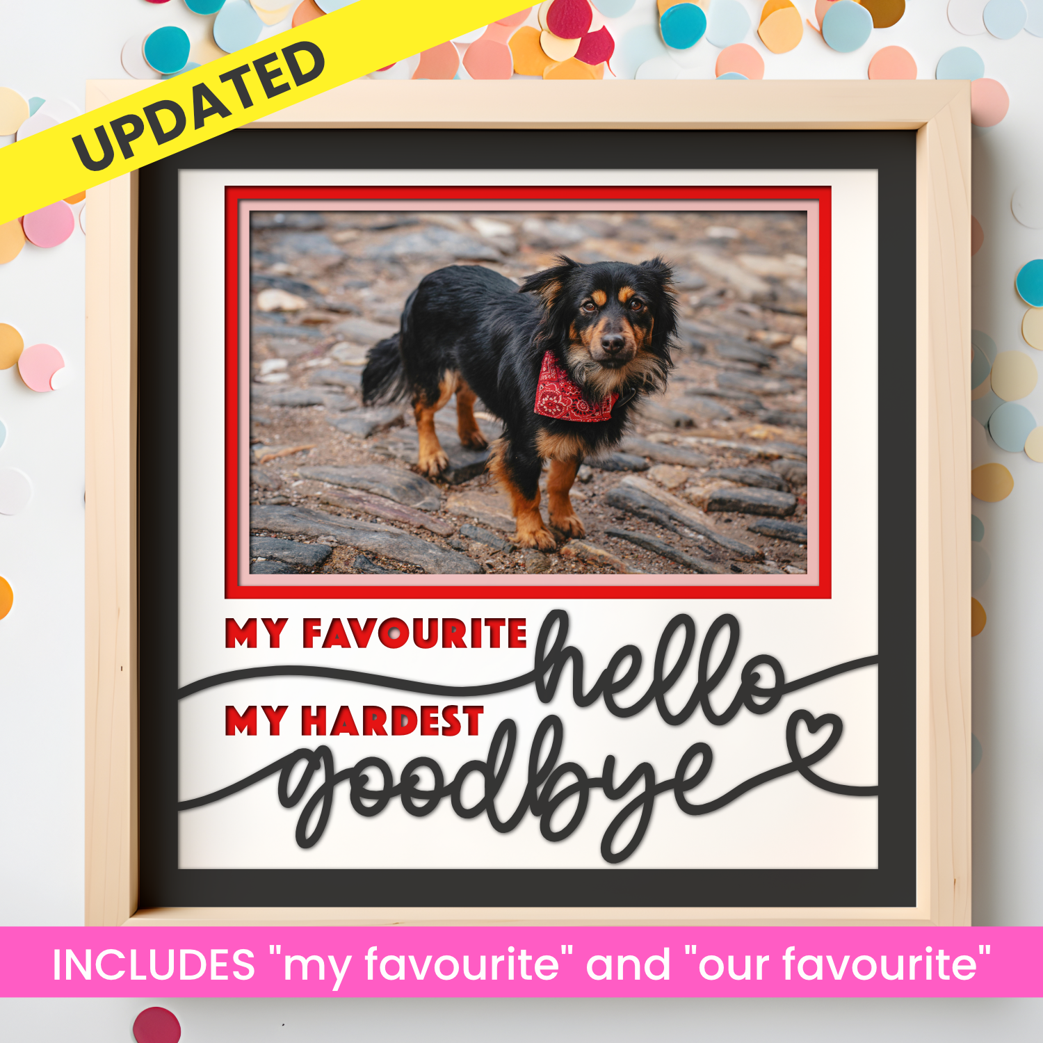Favourite Hello, Hardest Goodbye Pet Memorial Picture Frame Shadow Box Project