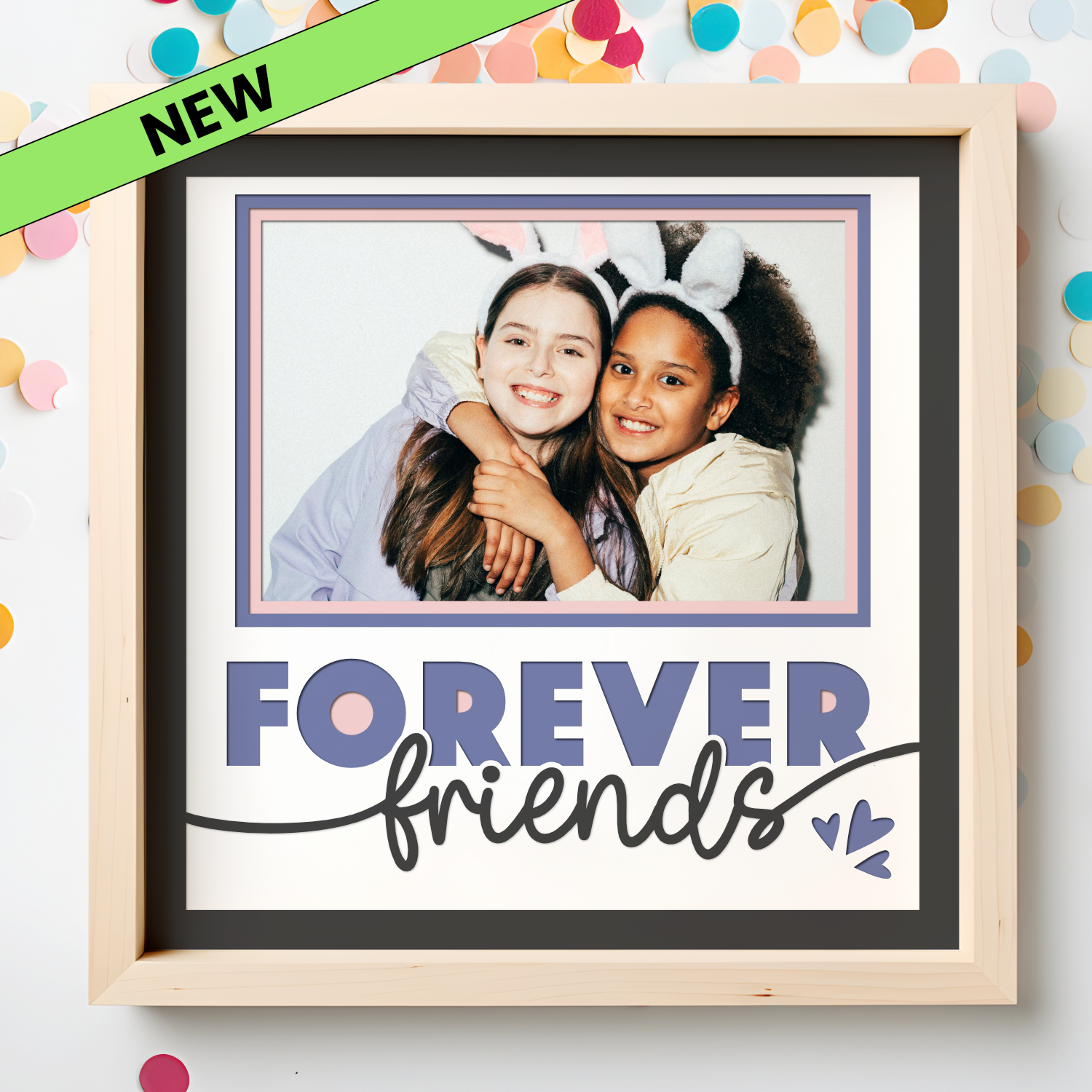 Forever Friends Picture Frame SVG Shadow Box Project File