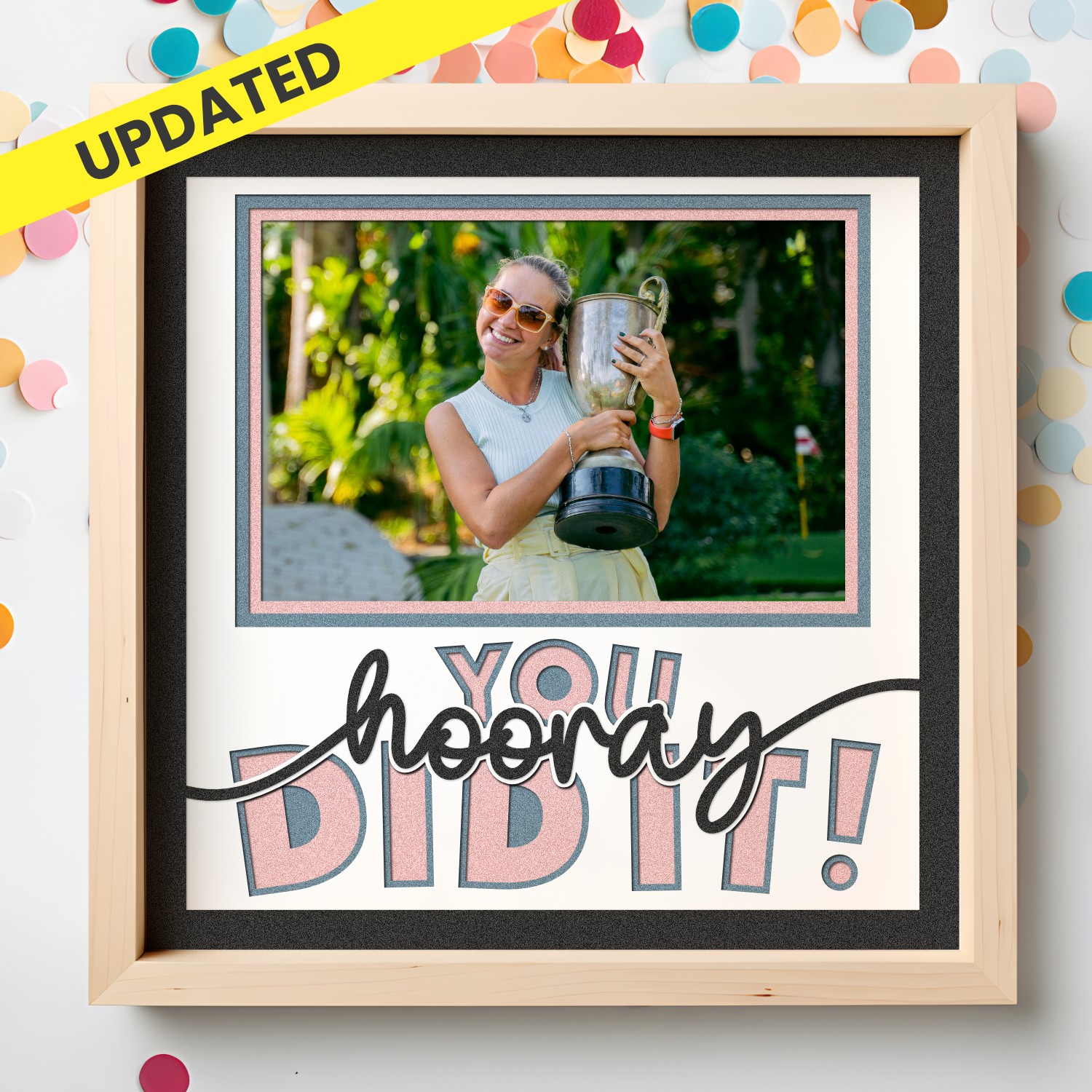 Hooray You Did It Picture Frame Layered Shadow Box Project