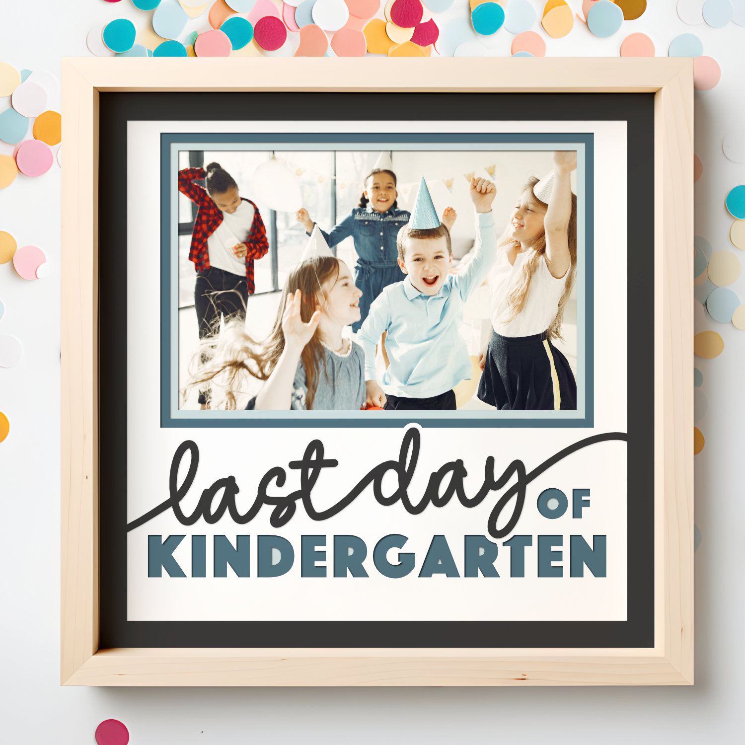 Last Day of Kindergarten Picture Frame Layered Shadow Box Project