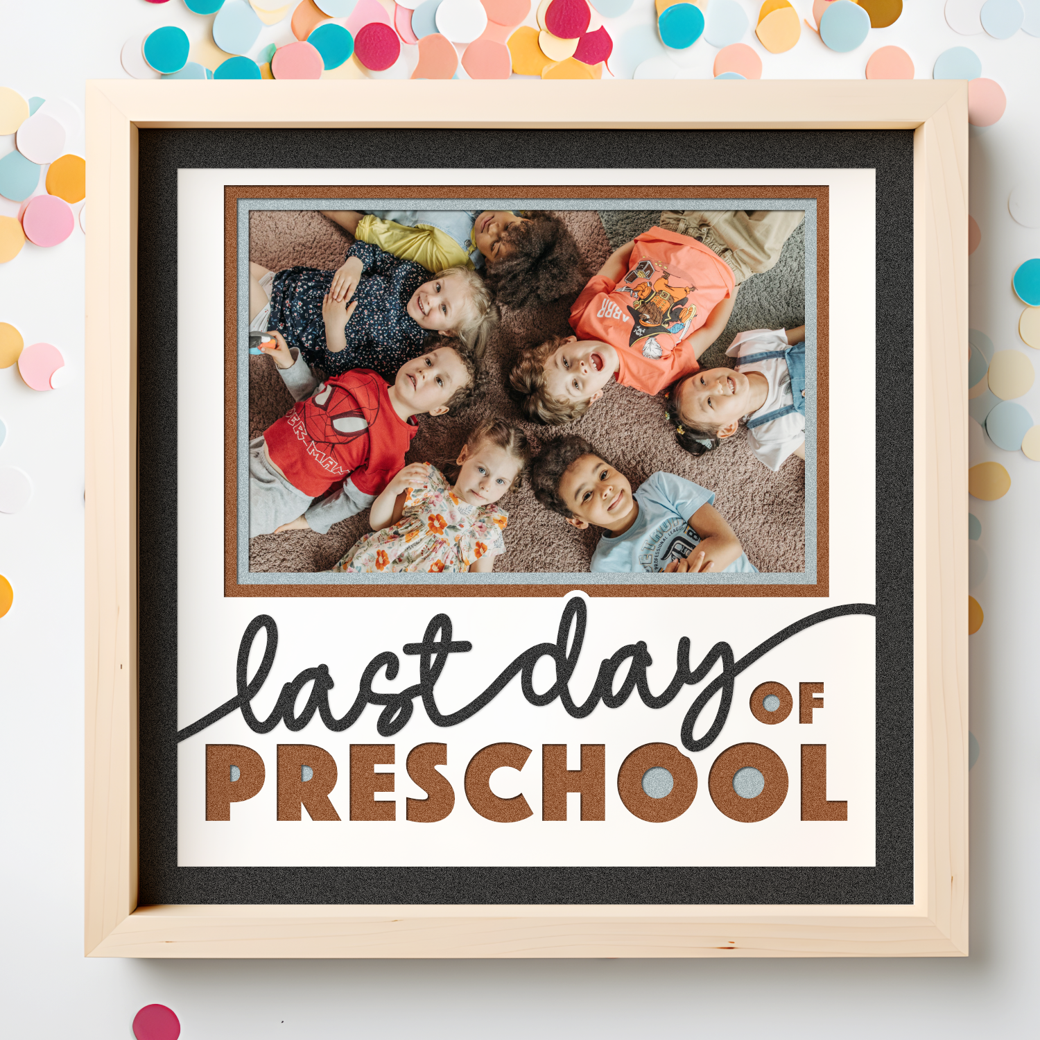 Last Day of Preschool Picture Frame Layered Shadow Box Project
