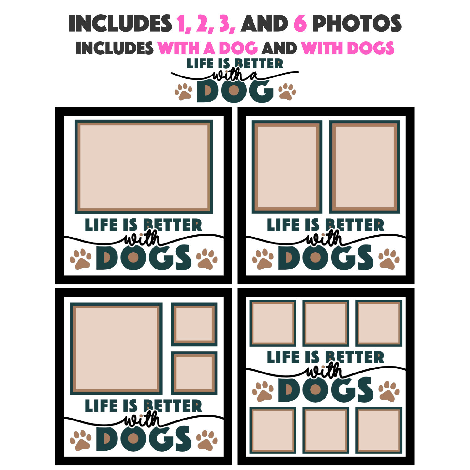Life is Better With a Dog Picture Frame SVG Shadow Box Project File