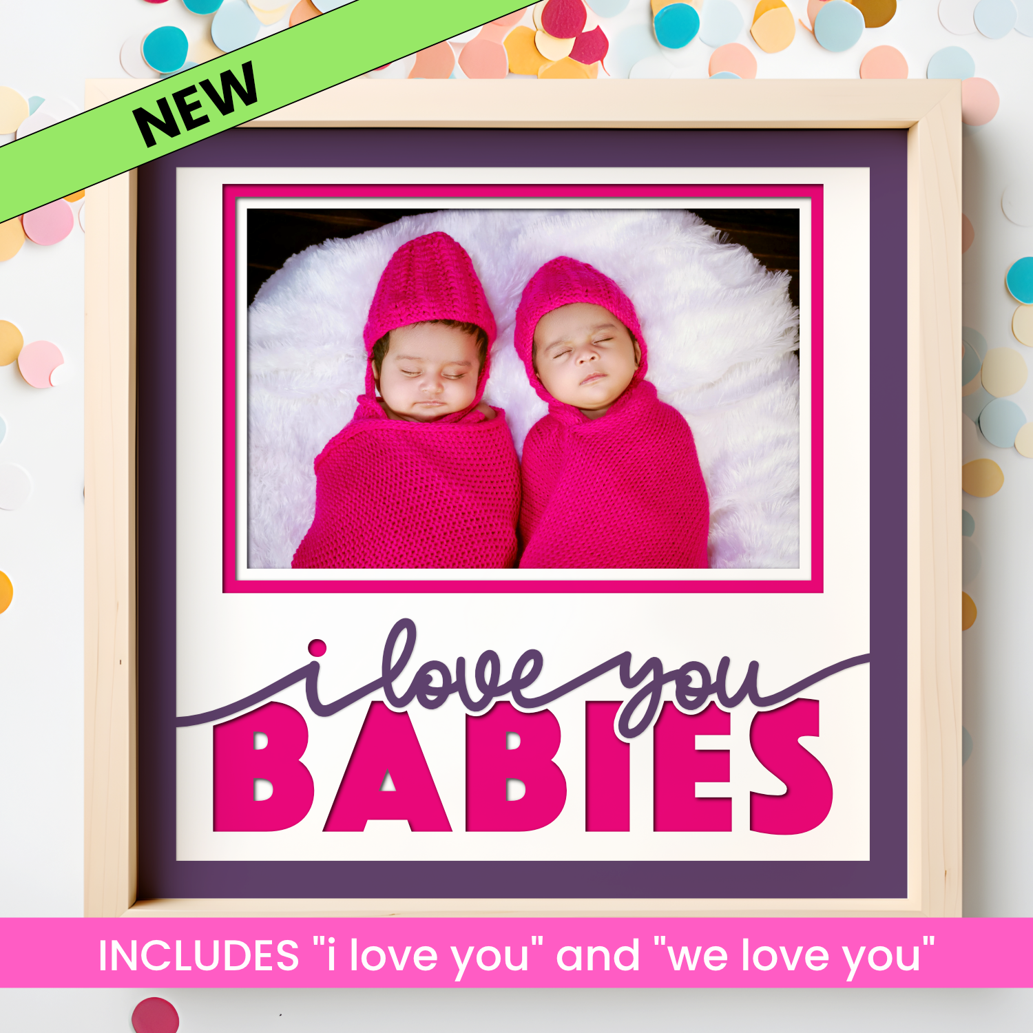 Love You Babies Picture Frame SVG Shadow Box Project File