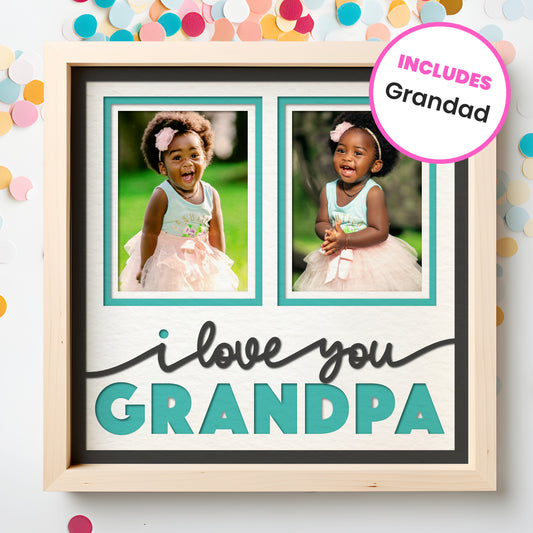 Love You Grandpa Picture Frame Shadow Box Project (includes Grandad)