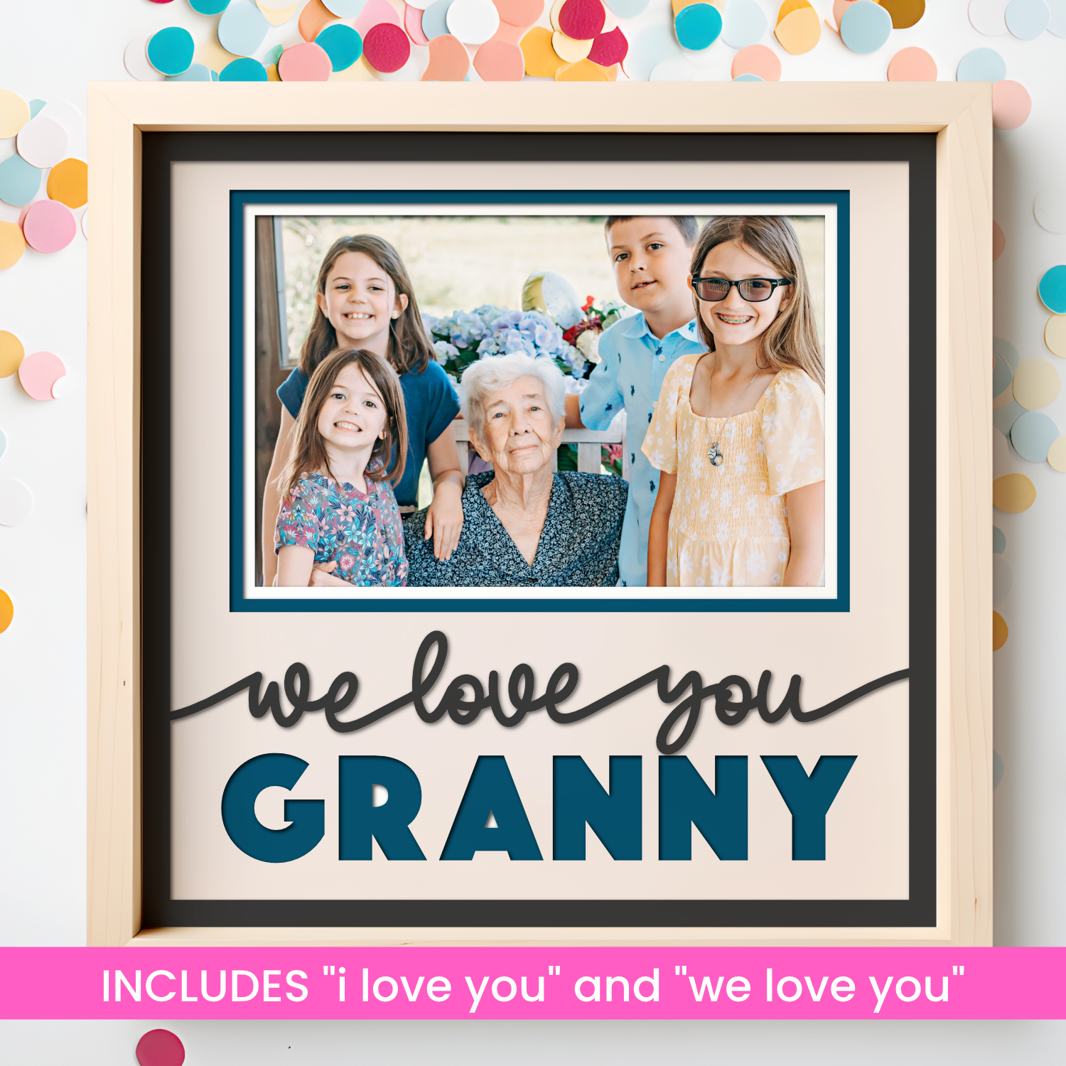 Love You Granny Picture Frame SVG Shadow Box Project File