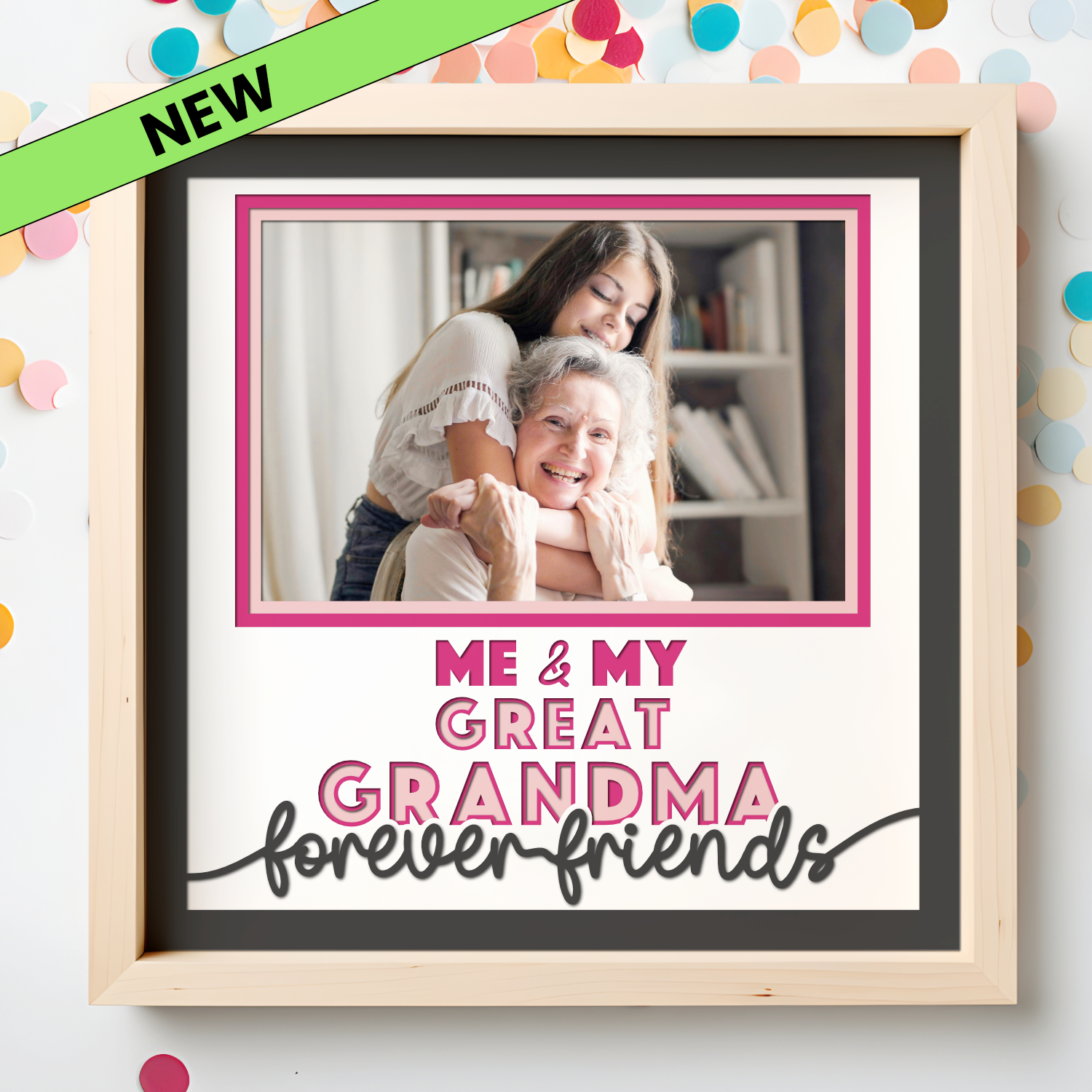 Me and My Great Grandma Forever Friends Picture Frame SVG Shadow Box Project File