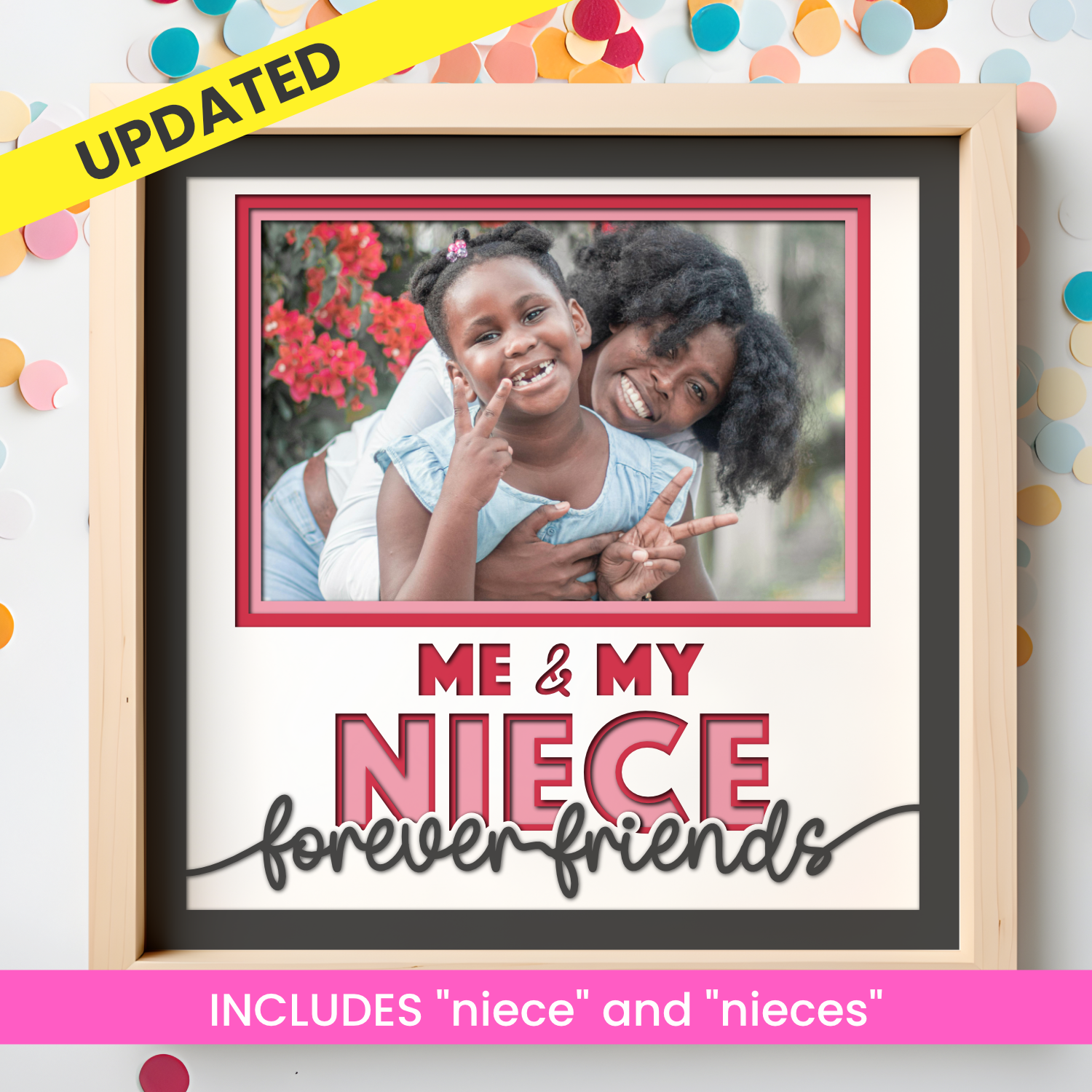 Me and My Niece(s) Picture Frame Layered Shadow Box Project