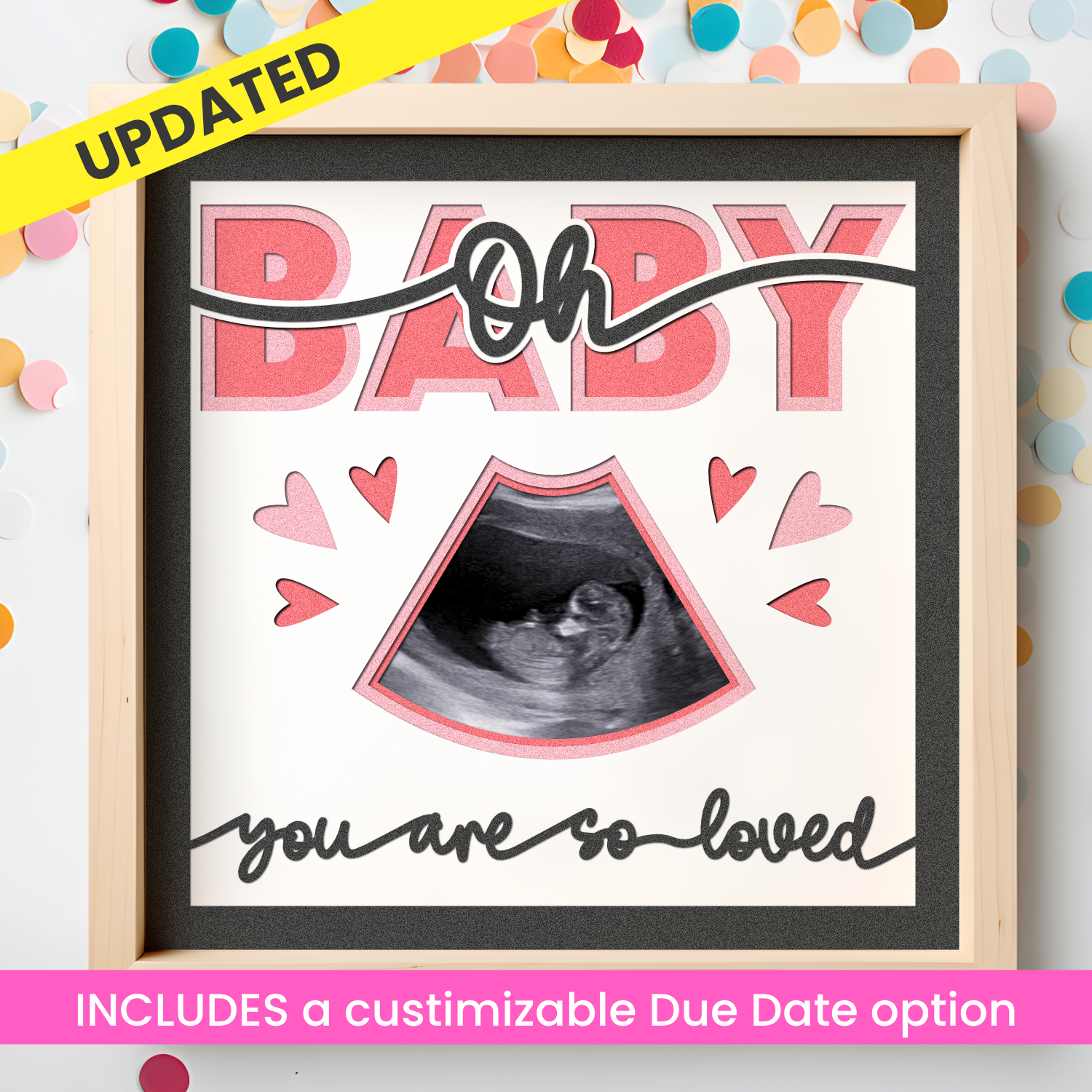 Oh Baby Custom Due Date Ultrasound Photo Frame Shadow Box Project