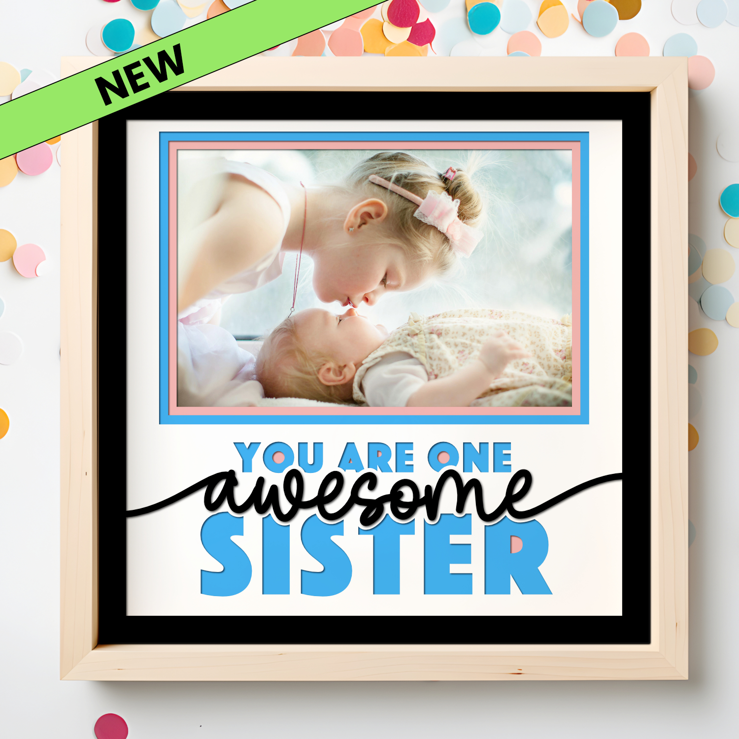One Awesome Sister Picture Frame SVG Shadow Box Project File