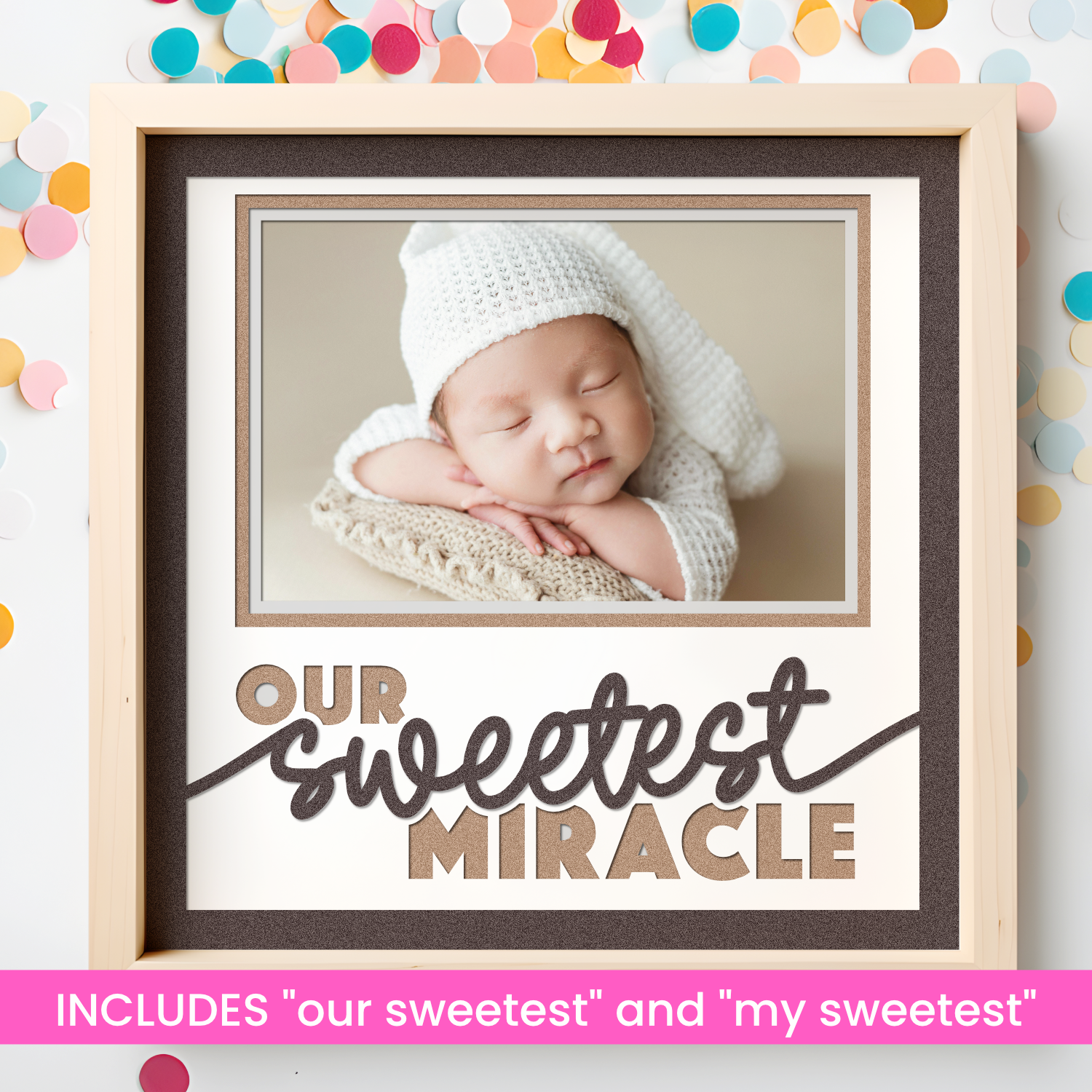 My/Our Sweetest Miracle SVG Layered Shadow Box Project