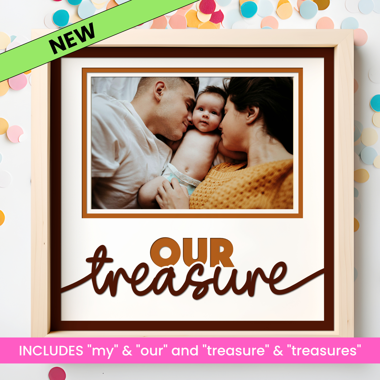 Our/My Treasure(s) Picture Frame SVG Shadow Box Project File