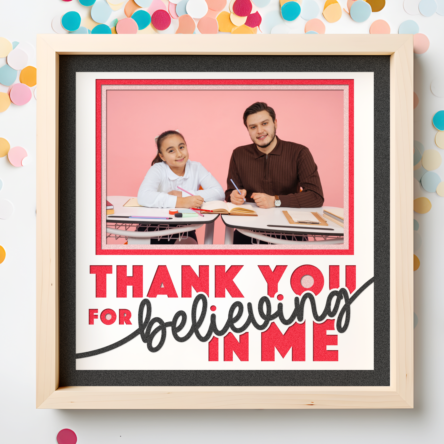 Thank You for Believing in Me Picture Frame Layered Shadow Box Project