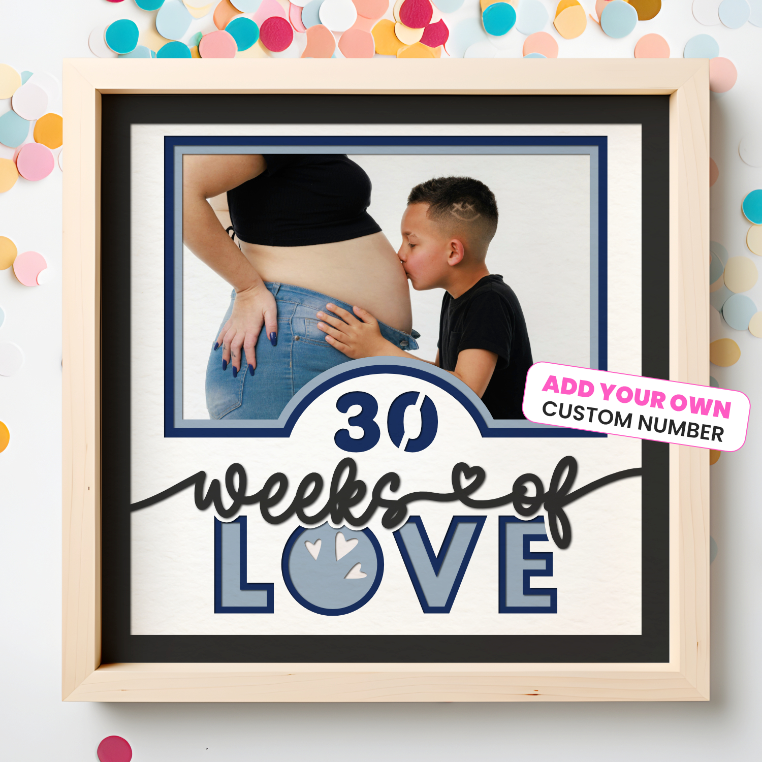 X Weeks of Love Pregnancy Layered SVG Shadow Box Project