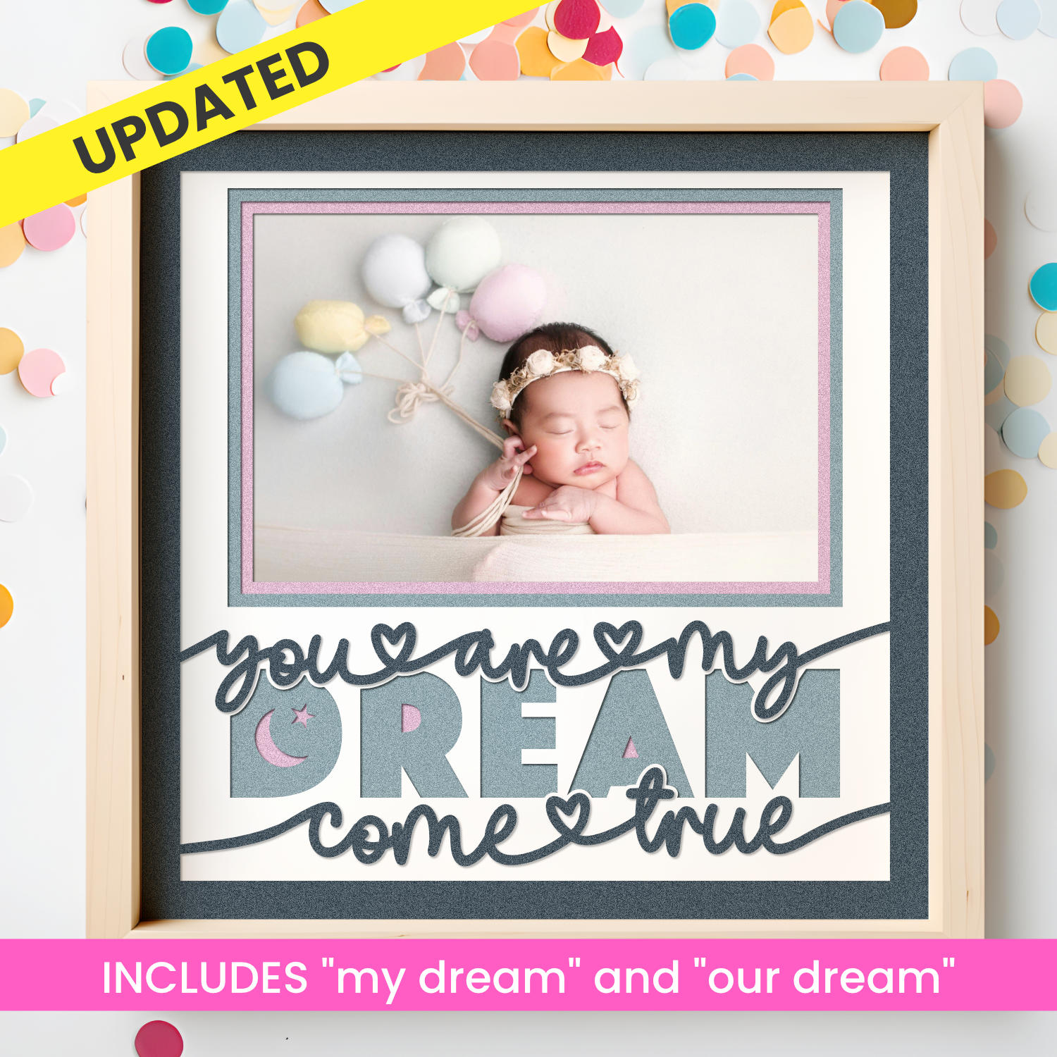 You Are My/Our Dream Come True Picture Frame Shadow Box Project